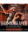 Shamanslayer (eBook)