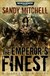 Emperor's Finest, The (softback)