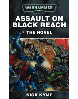Assault on Black Reach : The Novel