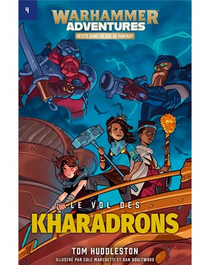 Warhammer Adventures: Le Vol des Kharadrons