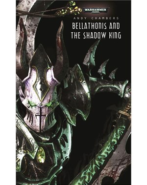Bellathonis and the Shadow King