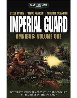 Imperial Guard Omnibus Volume 1