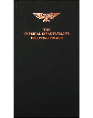 Imperial Infantrymans Uplifting Primer