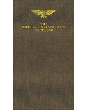 Imperial Infantryman's Handbook, The