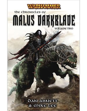 Malus Darkblade, The chronicles of : Vol 2