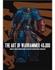 Art of Warhammer 40,000, The