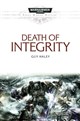 DEATH OF INTEGRITY, THE