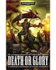 Death or Glory