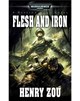 Flesh and Iron
