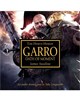 Garro : Oath of Moment
