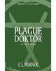 Plague Doktor (eBook)