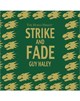Advent Day Fourteen: Strike and Fade (Mp3)