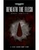 Beneath the Flesh (eBook)