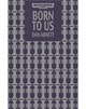 Advent Day One: Born To Us (eBook)