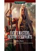 Fate's Masters, Destiny's Servants (eBook)
