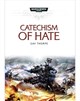Catechism of Hate