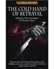 Cold Hand of Betrayal, The