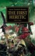 First Heretic, The