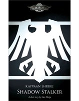 Kayvaan Shrike: Shadow Stalker (eBook)
