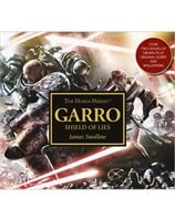 The Horus Heresy: Garro - Shield of Lies