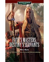 Fate's Masters, Destiny's Servants (eBook)