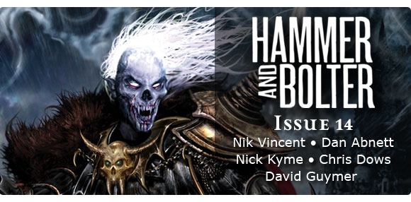 Hammer & Bolter : Issue 14