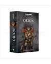 Ebook: Wh Chronicles: Orion Omnibus