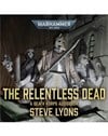 The Relentless Dead (eBook) (Eng)