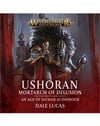 Ushoran Mortarch Of Delusion (eBook)