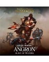 Horus Heresy The Primarchs: Angron: Slave of Nuceria