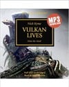Horus Heresy: Vulcan Lives (eBook)