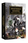 Horus Heresy: Shattered Legions (eBook)