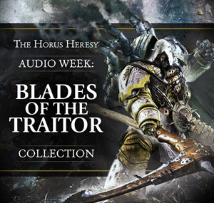 Blades of the Traitor Audio Collection