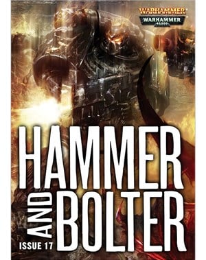 Hammer and Bolter : Issue 17