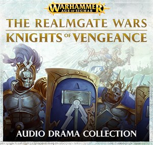 Knights of Vengeance Audio Drama Collection