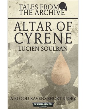 Tales From The Archive: Altar of Cyrene (eBook)
