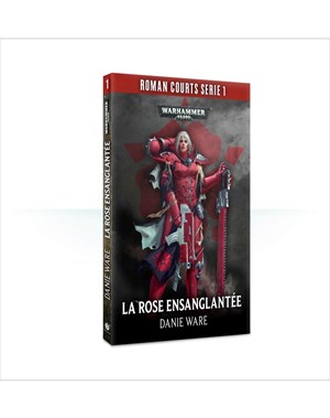 La Rose Ensanglantée