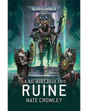 Le Roi Mort Deux Fois: Ruine