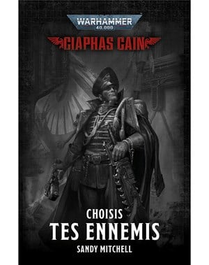 Ciaphas Cain: Tes Ennemis