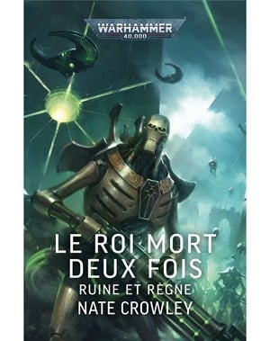 Le Roi Mort Deux Fois: Ruine et Règne