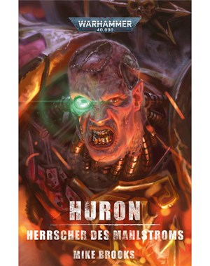 Huron: Herrscher des Mahlstroms