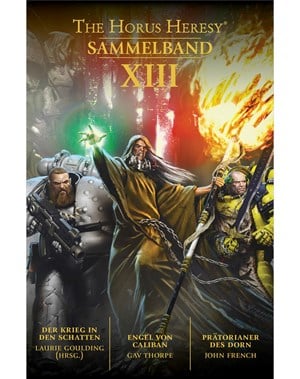 The Horus Heresy: Sammelband XIII