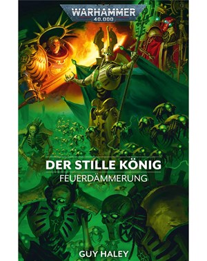 Feuerdämmerung: Der Stille König Band 9