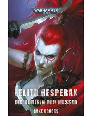 Lelith Hesperax: Die Königin der Messer