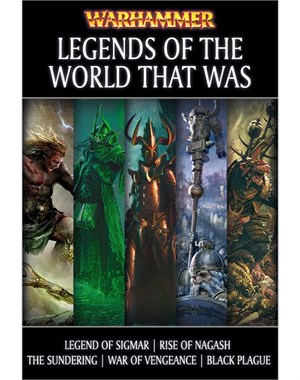 Legends of the World That Was