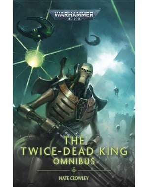 The Twice-Dead King: Omnibus