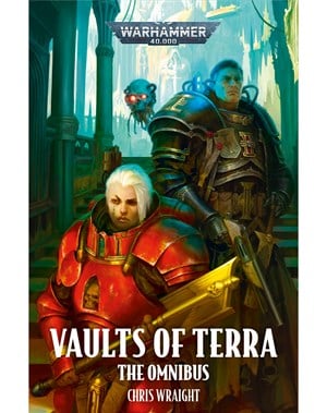 Vaults of Terra: The Omnibus