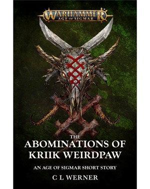The Abominations of Kriik Weirdpaw