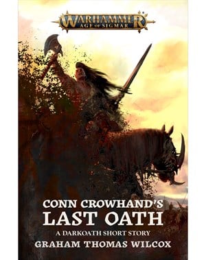 Conn Crowhand's Last Oath