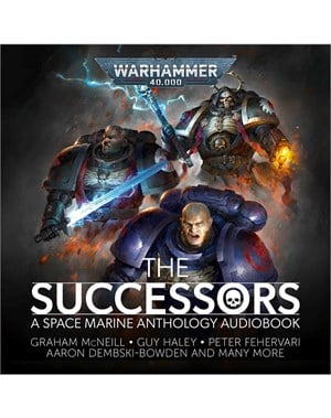  The Successors: A Space Marine Anthology 